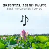 Lily Zen & Olivia Mood - Oriental Asian Flute: Best Ringtones Top 20